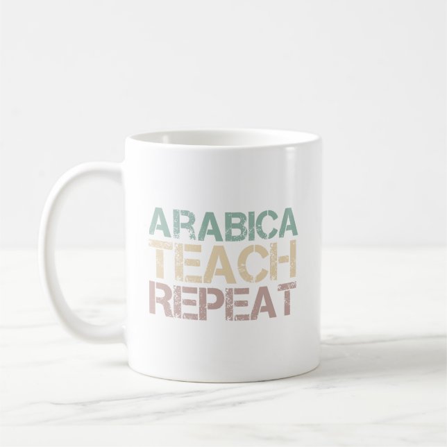 Caneca De Café Coffee Arabica Teach Repeat Funny Teachers Quote (Esquerda)