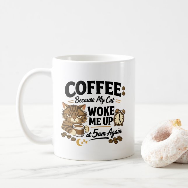 Caneca De Café Coffee Because Cat Woke Me up (Com Donut)