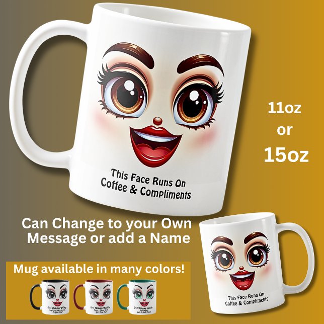 Caneca De Café Coffee & Compliments, Fabulous Eyes Funny Face (Criador carregado)