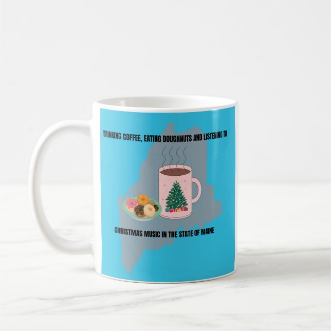 Caneca De Café Coffee, Doughnuts and Christmas Music in Maine (Esquerda)