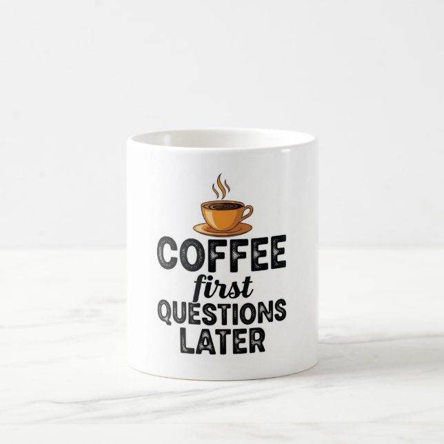 Caneca De Café Coffee First Questions Later - Funny Morning Quote (Centro)