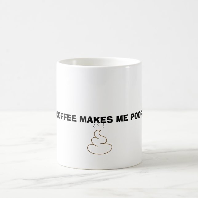 Caneca De Café Coffee makes me poop (Centro)