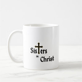 Caneca De Café Coffee Mug: Irmãs no Cristo