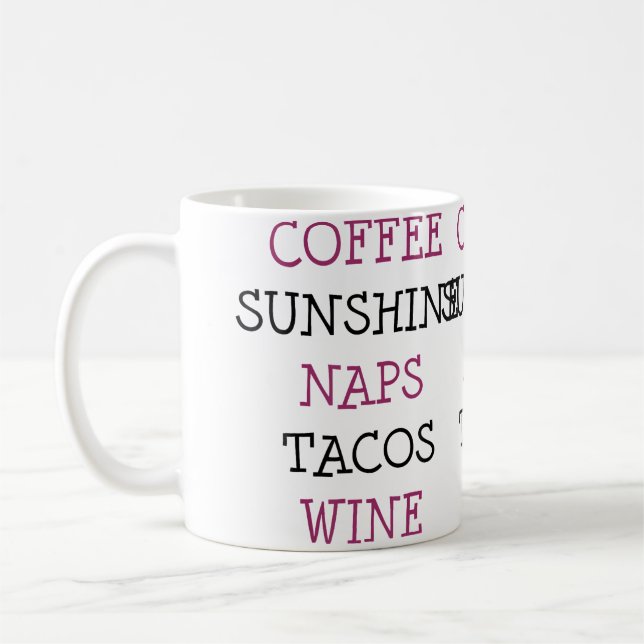 Caneca De Café Coffee Sunshine Naps Tacos Wine (Esquerda)