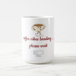 Caneca De Café Coffee Vibes Loading – Minimal Coffee Mug 