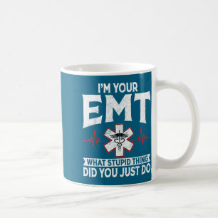 Caneca De Café Coisa Emt Que Paramédico Ems Estúpido