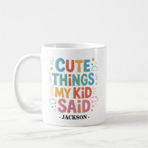 Caneca De Café Coisas Bonitas Que Meu Filho Disse