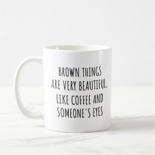 Caneca De Café Coisas Marrons São Muito Bonitas, Como Café Engraç