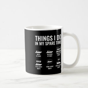 Caneca De Café Coisas Que Eu Faço No Meu Barco De Pouco Tempo Cap