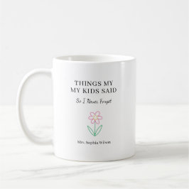 Caneca De Café Coisas que Meus Filhos Disseram Dia de Criança Div