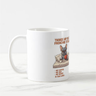 Caneca De Café Coisas que o meu Frenchie Roubou Cachorro Bulldog 