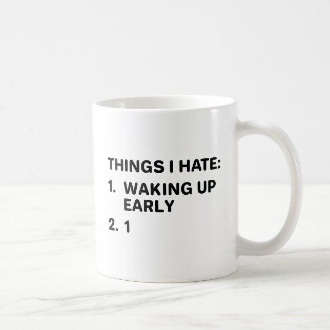 Caneca De Café Coisas Que Odeio (Direita)
