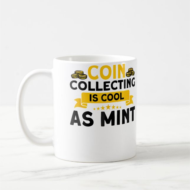 Caneca De Café Coleção De Moedas De Numismática É Tão Legal Quant (Esquerda)