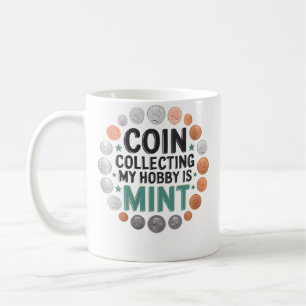 Caneca De Café Colecionador de Moedas Numismata Numismática Coleç