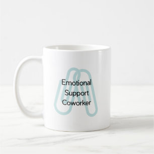 Caneca De Café Colega de Trabalho de Apoio Emocional