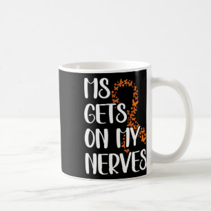 Caneca De Café Coloca-Me Nos Nervos A Sensibilização Para A Escle