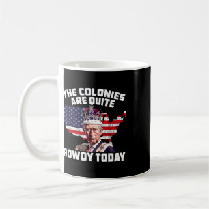 Caneca De Café Colônias do Rei Charles São Turbulentas no Dia da