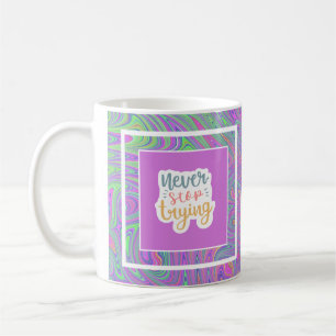 Caneca De Café Colorido e motivacional Nunca pare de tentar