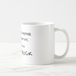 Caneca de Café com Citação Divertida de Caminhão d