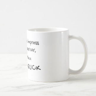 Caneca de Café com Citação Divertida de Caminhão d