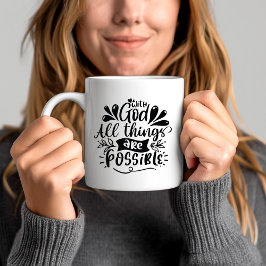 Caneca De Café Com Deus Todas as Coisas São Possíveis Versículo d