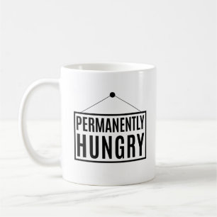 Caneca De Café Com Fome Permanente