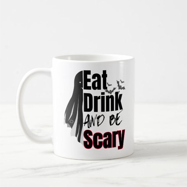 Caneca De Café Coma, beba e seja assustador. (Esquerda)
