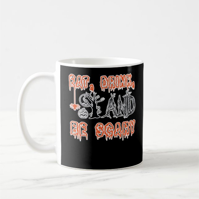 Caneca De Café Coma, Beba E Seja Assustador Clássico Criativo Cas (Esquerda)