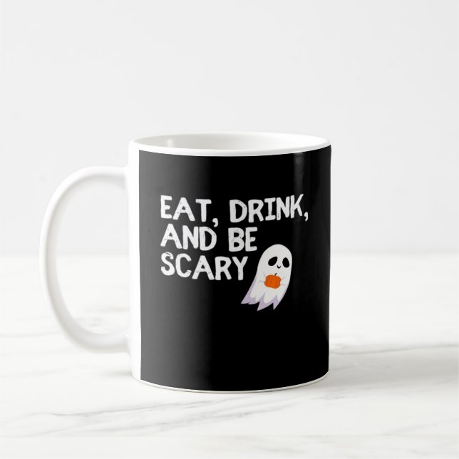 Caneca De Café Coma, Beba E Seja Assustador Espírito Moderno de H (Esquerda)