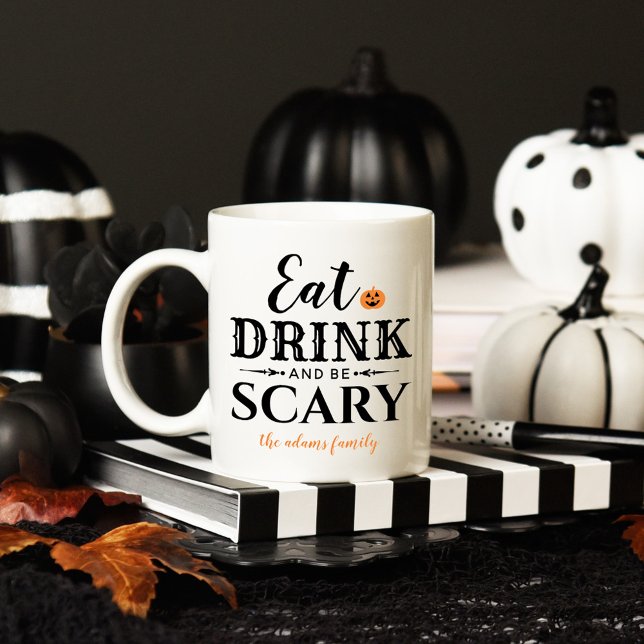 Caneca De Café Coma, beba e seja assustador. Feliz Halloween (Criador carregado)