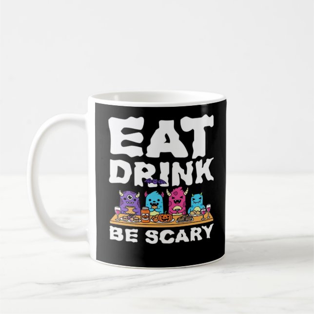 Caneca De Café Coma Beba Seja Assustador Monstro Halloween Criati (Esquerda)