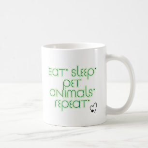 Caneca De Café Coma. Durma. Animais de estimação. Repita. - Anima