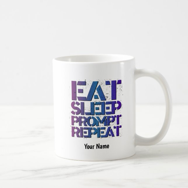 Caneca De Café Coma, Durma, PROMPT, Repita - ESPRT1 (Direita)