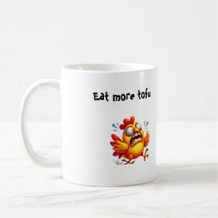 Caneca De Café Coma Mais Tofu com Frango Engraçado em Pânico