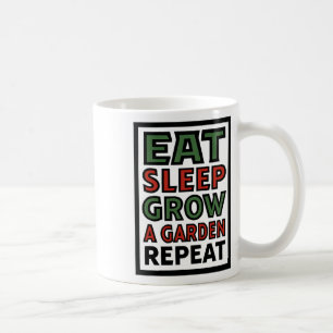 Caneca De Café Coma O Sono Cultivar Um Jardim Repetindo O Jardim