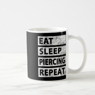 Caneca De Café Coma Piercing Do Sono Repetir Piercing Engraçado