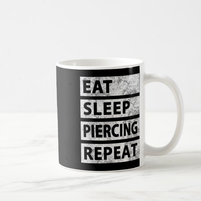 Caneca De Café Coma Piercing Do Sono Repetir Piercing Engraçado (Direita)