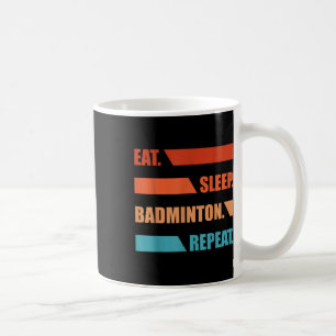 Caneca De Café Coma Sonho Máquina Badminton Repita 