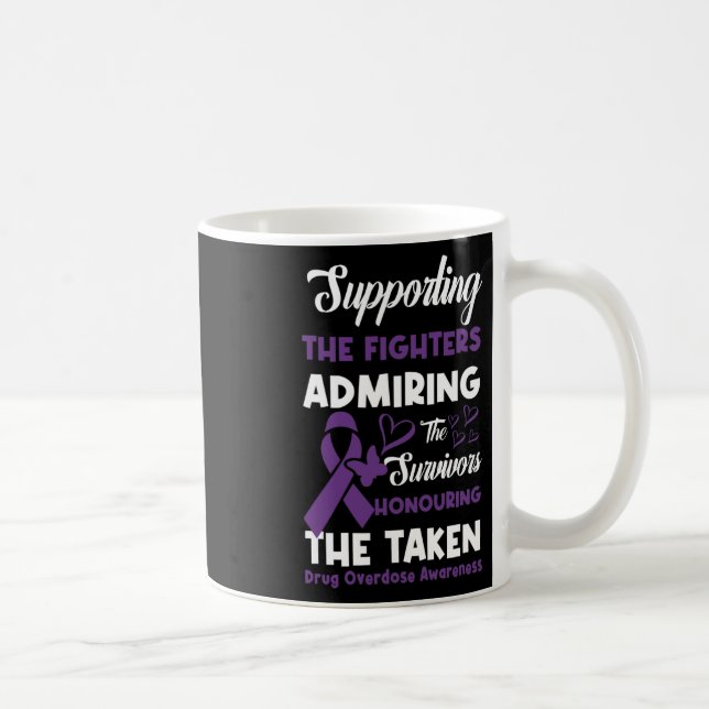 Caneca De Café Combatentes De Apoio Que Honram A Sobredosagem Com (Direita)