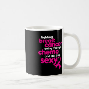 Caneca De Café Combater o Cancer da Mama passando por Chemo e Sti