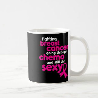 Caneca De Café Combater O Cancer Da Mama Passando Por Quimio E St