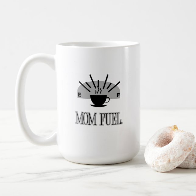 Caneca De Café combustível da mãe. (Com Donut)