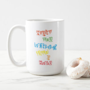 Caneca De Café Comece A Manhã Com Um Sorriso