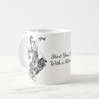 Caneca De Café Comece seu dia com um Shimmy! Vintage Belly Dancer