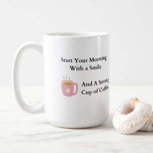 Caneca De Café Comece sua manhã com um sorriso