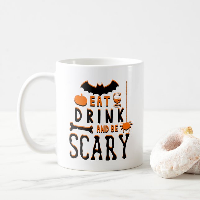 Caneca De Café comer beber e ser assustador halloween (Com Donut)