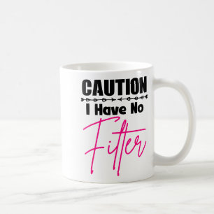 Caneca De Café Cômico Cuidado Eu Não Tenho Filtro Citação Para Mu