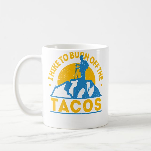 Caneca De Café Comida Divertida Hiking Eu Subo Para Queimar Os Ta (Esquerda)
