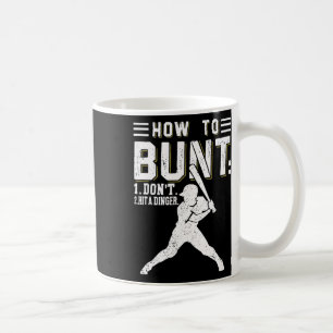 Caneca De Café Como Buntar Não Acerte Um Dinger Engraçado Beisebo