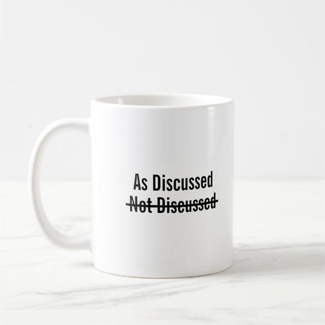 Caneca De Café Como discutido não discutido (Esquerda)